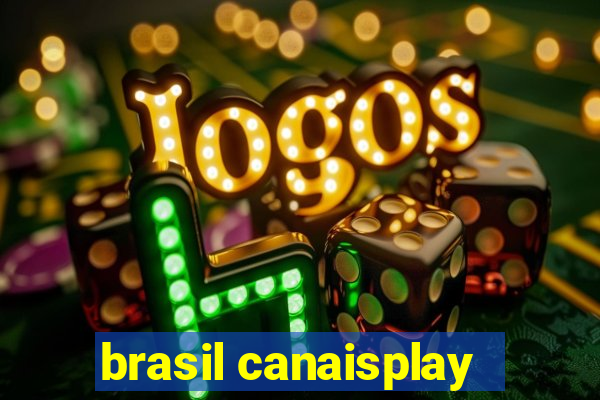 brasil canaisplay